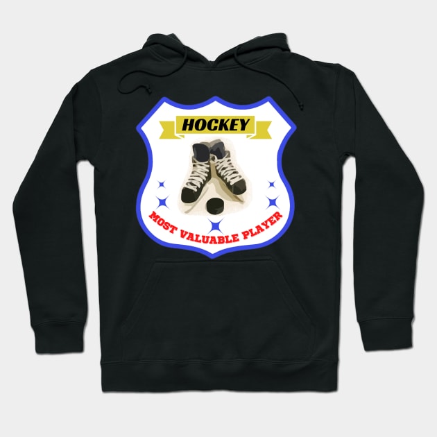 most valuable player hockey Hoodie by Aspectartworks